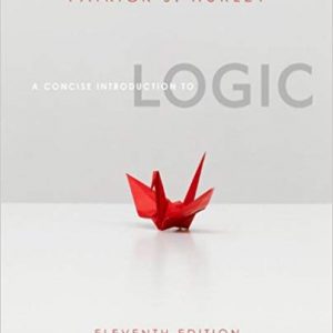 Solutions Manual for A Concise Introduction to Logic 11th Edition by Patrick Hurley