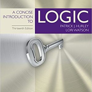 Solutions Manual for A Concise Introduction to Logic 13th Edition by Patrick J. Hurley