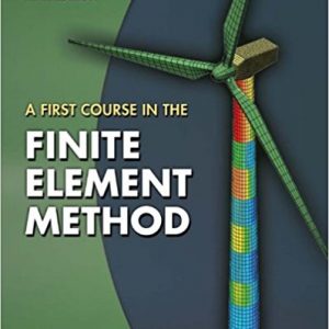 Solutions Manual for A First Course in the Finite Element Method 5th Edition by Daryl L. Logan