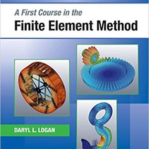 Solutions Manual for A First Course in the Finite Element Method 6th Edition by Daryl L. Logan