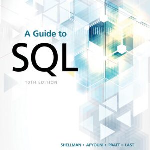 Solution Manual A Guide to SQL 10th Edition by Philip J. Pratt