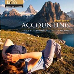 Solutions Manual for Accounting Tools for Business Decision Making 4th Edition by Paul D. Kimmel