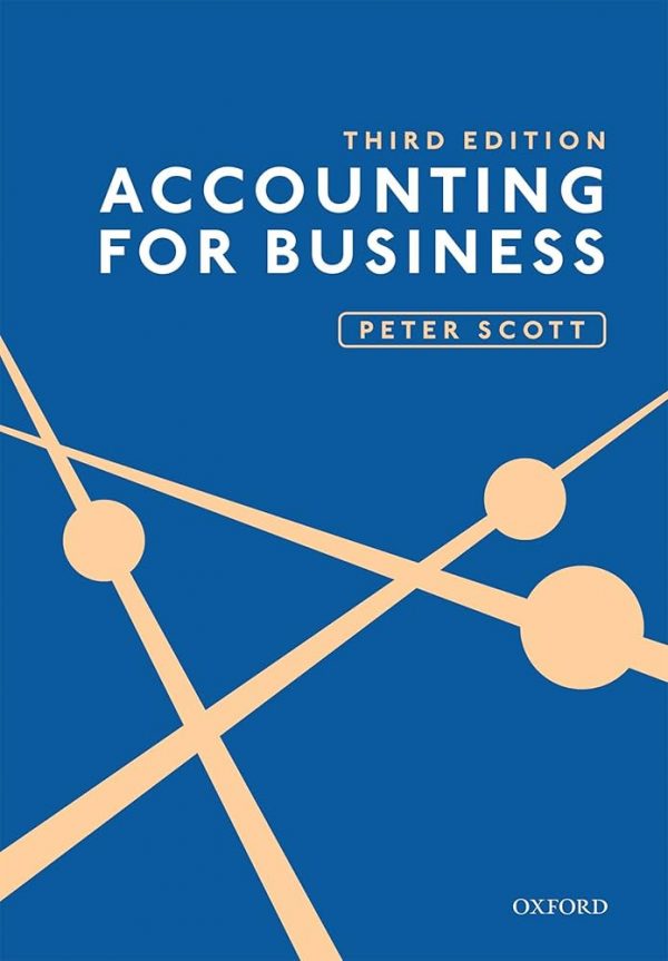 Solution Manual Accounting for Business 3rd Edition by Peter Scott