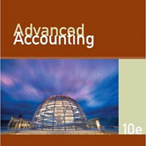 Testbook Solutions Advanced Accounting 10th Edition by Paul M. Fischer