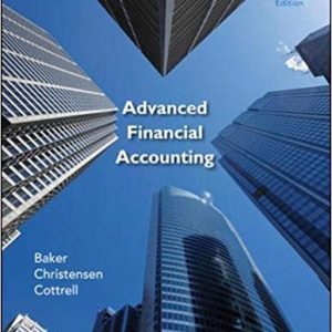 Testbook Solutions Advanced Financial Accounting 9th Edition by Richard Baker