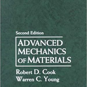 Solution Manual Advanced Mechanics of Materials 2nd Edition by Robert Cook