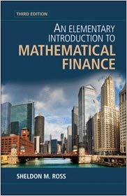 Solutios Manual for An Elementary Introduction to Mathematical Finance 3rd Edition by Sheldon M. Ross