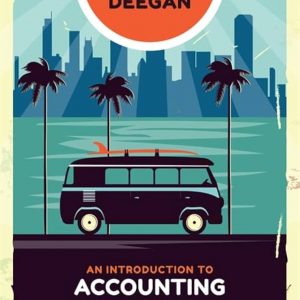 Solution Manual An Introduction to Accounting Accountability in Organisations and Society 1st Edition by Craig Deegan