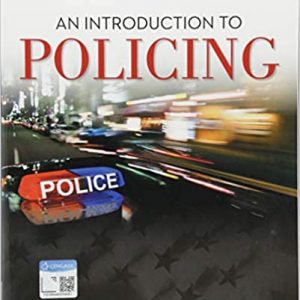 Solution Manual An Introduction to Policing 9th Edition by John S. Dempsey