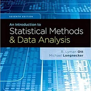 Solutions Manual for An Introduction to Statistical Methods and Data Analysis 7th Edition by R. Lyman Ott