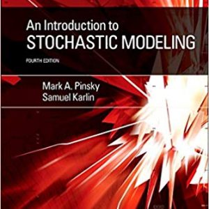 Solutions Manual for An Introduction to Stochastic Modeling 4th Edition by Mark A. Pinsky