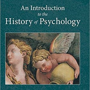 Solution Manual An Introduction to the History of Psychology 7th Edition by B. R. Hergenhahn