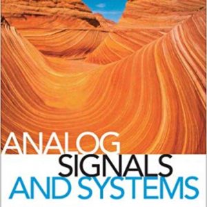 Solutions Manual for Analog Signals and Systems 1st Edition by Erhan Kudeki