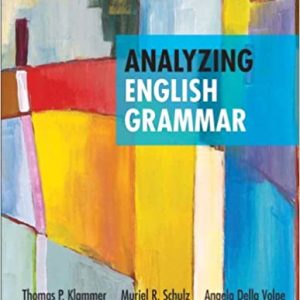 Solution Manual Analyzing English Grammar 7th Edition by Thomas P. Klammer