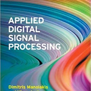 Solutions Manual for Applied Digital Signal Processing 1st Edition by Dimitris G. Manolakis