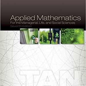 Solution Manual Applied Mathematics for the Managerial Life and Social Sciences 7th Edition by Soo T. Tan