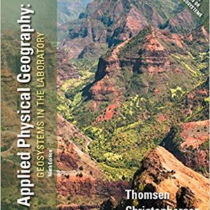 Testbook Solutions Applied Physical Geography Geosystems in the Laboratory 9th Edition by Robert W. Christopherson