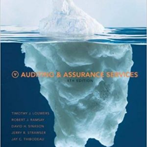 Solutions Manual for Auditing and Assurance Services 4th Edition by Timothy Louwers