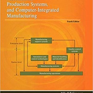 Testbook Solutions Automation Production Systems and Computer Integrated Manufacturing 4th Edition by Mikell P. Groover