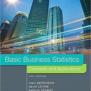 Solutios Manual for Basic Business Statistics 14th Edition by Mark L. Berenson