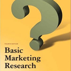 Solution Manual Basic Marketing Research 4th Edition by Naresh K. Malhotra