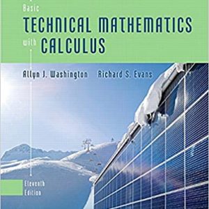 Solution Manual Basic Technical Mathematics with Calculus 11th Edition 11th Edition by Allyn J. Washington