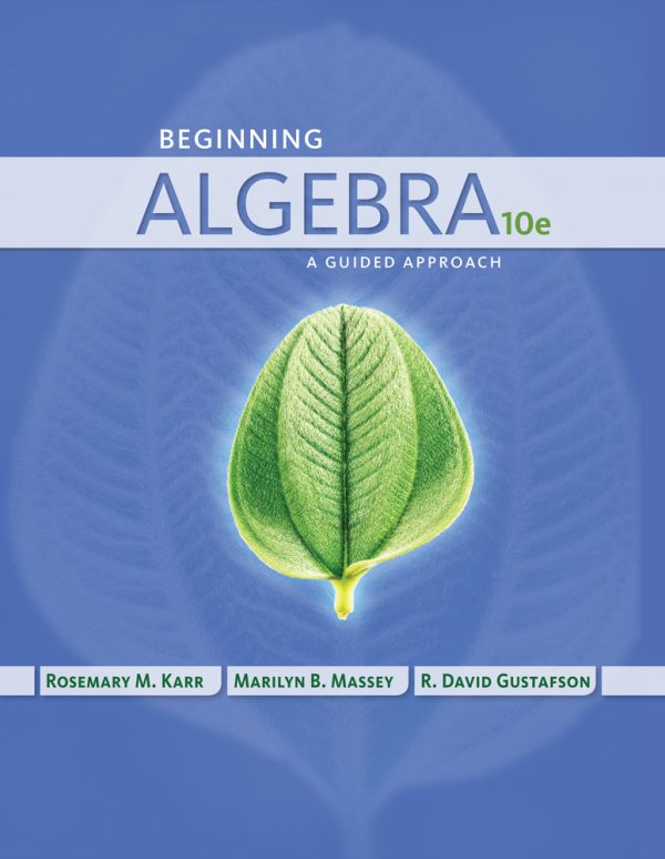 Solution Manual Beginning Algebra A Guided Approach 10th Edition by Rosemary Karr