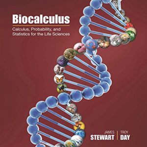 Solution Manual Biocalculus Calculus Probability and Statistics for the Life Sciences 1st Edition by James Stewart