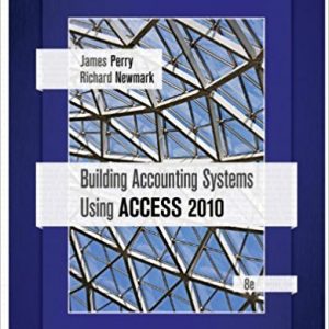 Testbook Solutions Building Accounting Systems Using Access 2010 8th Edition James Perry