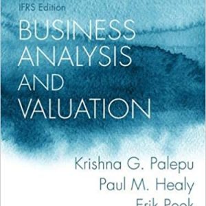 Solution Manual Business Analysis and Valuation IFRS Edition 5th Edition by Erik Peek