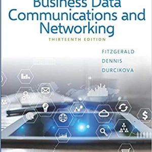 Solutios Manual for Business Data Communications and Networking 13th Edition by Jerry FitzGerald