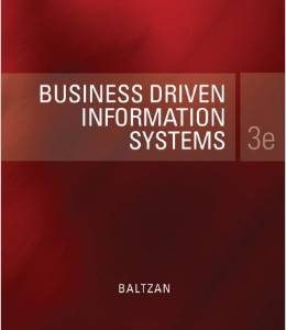 Testbook Solutions Business Driven Management Information Systems 3rd Edition Baltzan