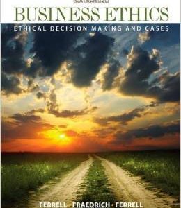 Testbook Solutions Business Ethics Ethical Decision Making and Cases 9th Edition Ferrell