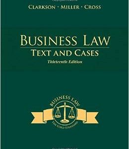 Testbook Solutions Business Law Text and Cases 13th Edition ClarksonMiller