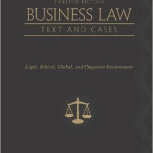 Testbook Solutions Business Law Text and Cases Legal Ethical Global 12th Edition Kenneth Clarkson