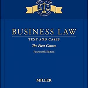 Solutions Manual for Business Law Text and Cases The First Course 14th Edition by Roger LeRoy Miller