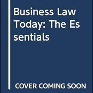 Solution Manual Business Law Today The Essentials 12th Edition by Roger LeRoy Miller