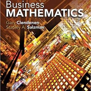 Solution Manual Business Mathematics 14th Edition by Gary Clendenen