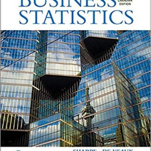 Solutios Manual for Business Statistics 3rd Canadian Edition by Norean D. Sharpe