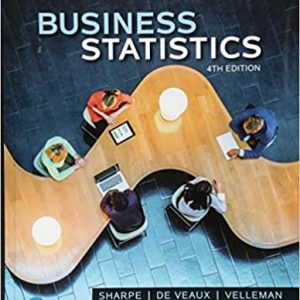 Solution Manual Business Statistics 4th Edition by Norean R. Sharpe