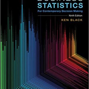 Testbook Solutions Business Statistics For Contemporary Decision Making 9th Edition by Ken Black