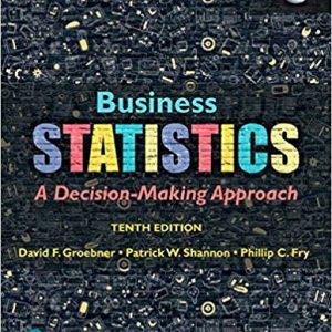 Solutios Manual for Business Statistics Global Edition 10th Edition by Patrick W. Shannon