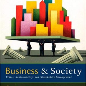 Testbook Solutions Business and Society Ethics Sustainability and Stakeholder Management 8th Edition by Archie B. Carroll