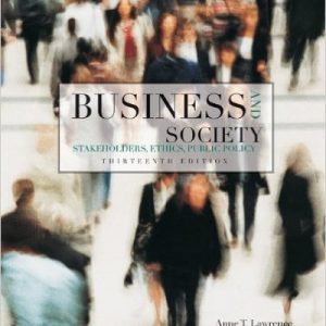 Testbook Solutions Business and Society Stakeholders Ethics Public Policy 13th Edition Anne Lawrence