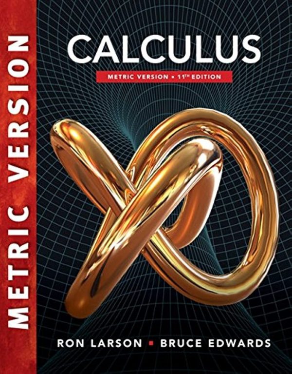 Solution Manual Calculus International Metric Edition 11th Edition by Ron Larson