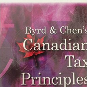 Testbook Solutions Canadian Tax Principles 2016 2017 Edition Volume I and Volume II byrd and Chens