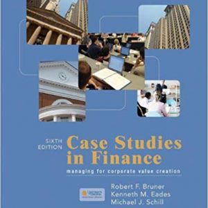 Testbook Solutions Case Studies in Finance 6th Edition by Robert Bruner