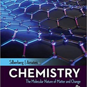 Solution Manual Chemistry The Molecular Nature of Matter and Change 9th Edition by Martin Silberberg