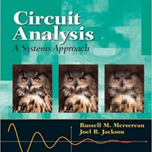 Solutions Manual for Circuit Analysis A Systems Approach 1st Edition by Russell Mersereau