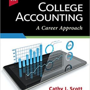 Testbook Solutions College Accounting A Career Approach 13th Edition Cathy Scott